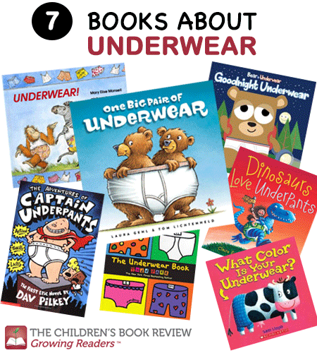 7 Underwear Books for Kids: Including One Big Pair of Underwear