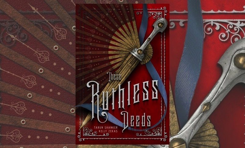 These Ruthless Deeds by Tarun Shanker