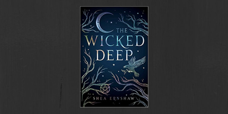 the wicked deep by shea ernshaw
