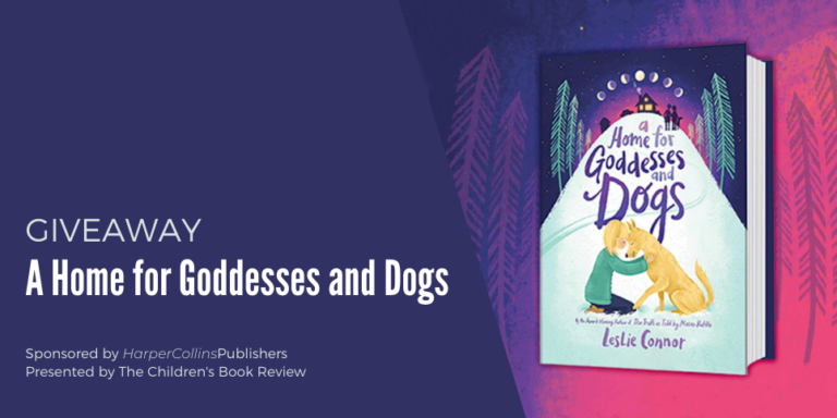 A Home for Goddesses and Dogs, by Leslie Connor | Book Giveaway : The