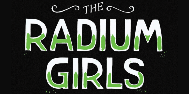 The Radium Girls: Young Readers’ Edition | Book Review