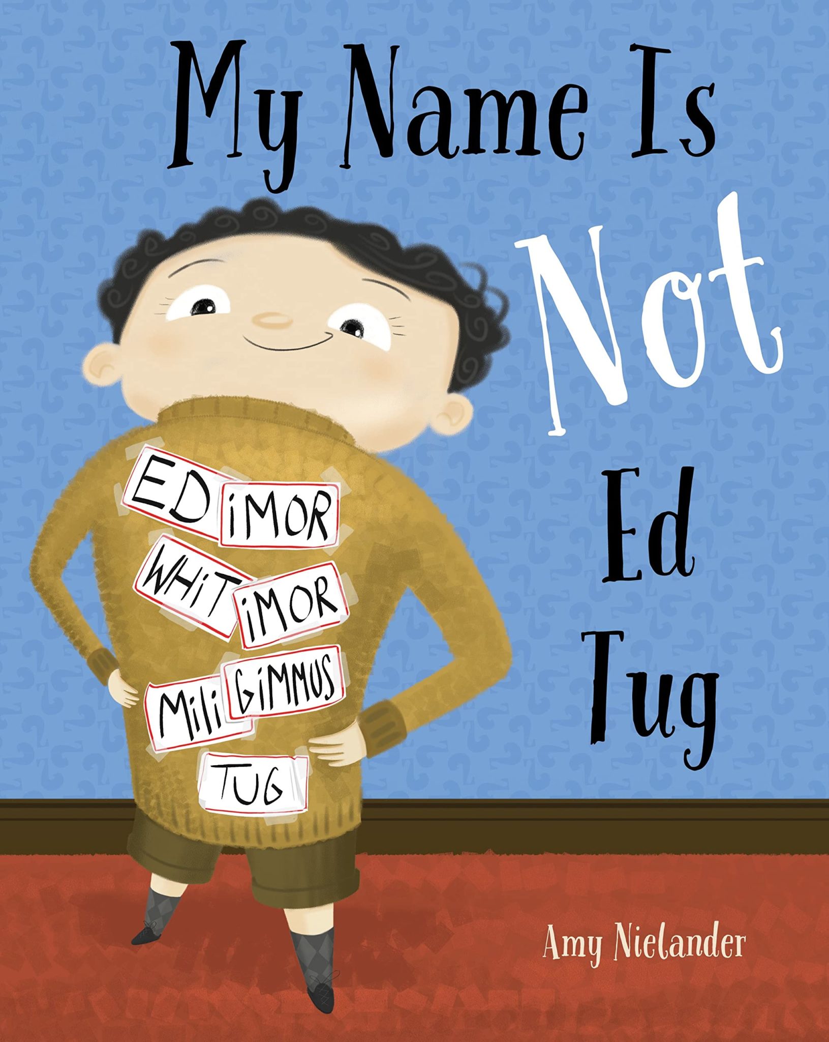 My Name Is Not Ed Tug, by Amy Nielander Awareness Tour