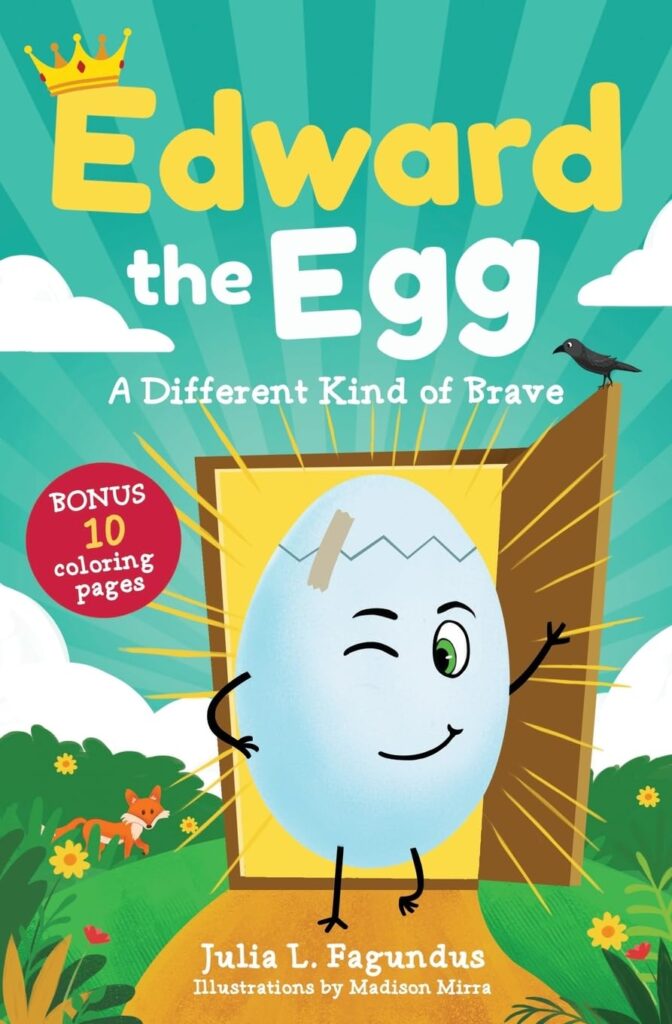 Edward the Egg: A Different Kind of Brave: Book Cover