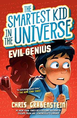 The Smartest Kid in the Universe Evil Genius: Book Cover