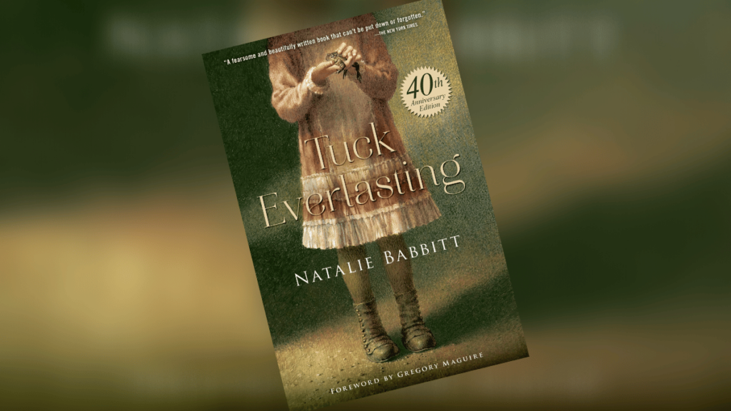 Tuck Everlasting by Natalie Babbitt Book Review