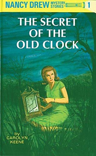 The Secret of the Old Clock- Nancy Drew- Book One: book cover