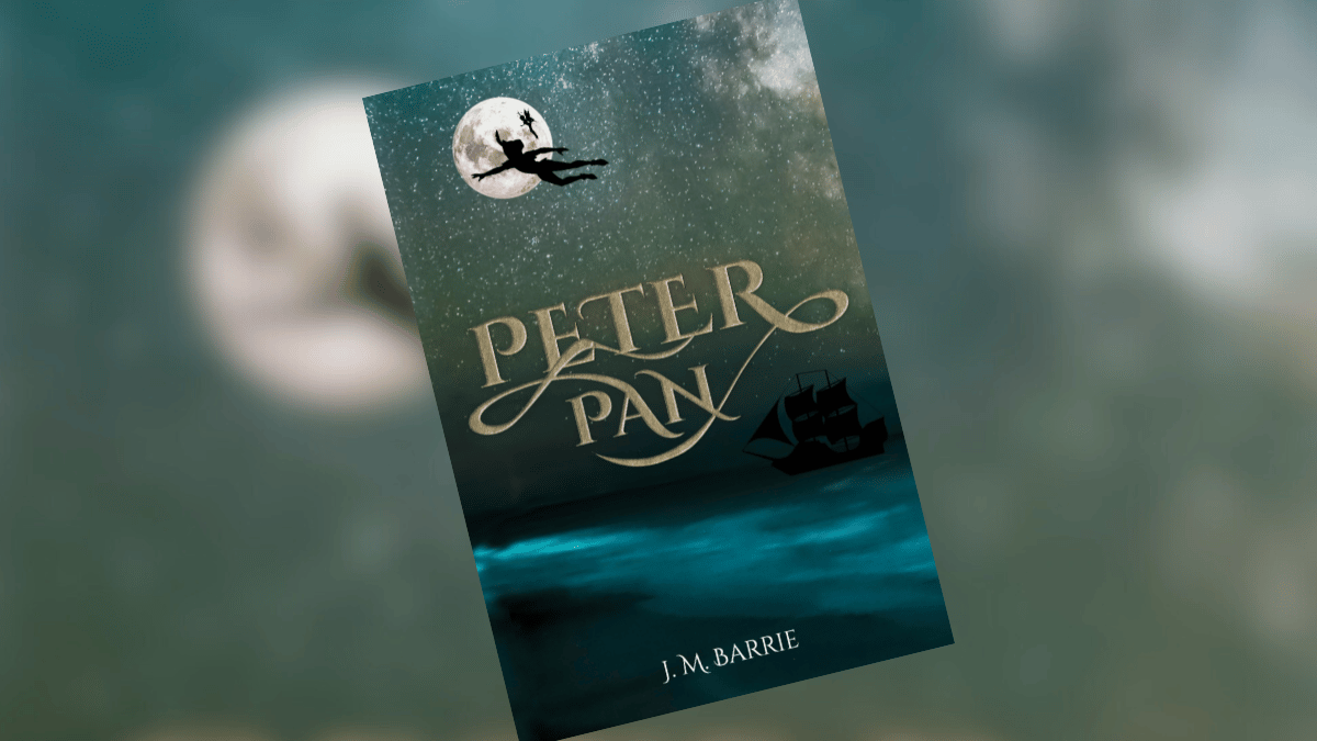 Peter Pan, by J.M Barrie