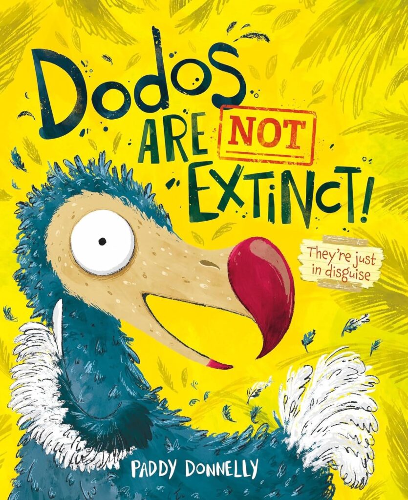 Dodos Are Not Extinct: book cover