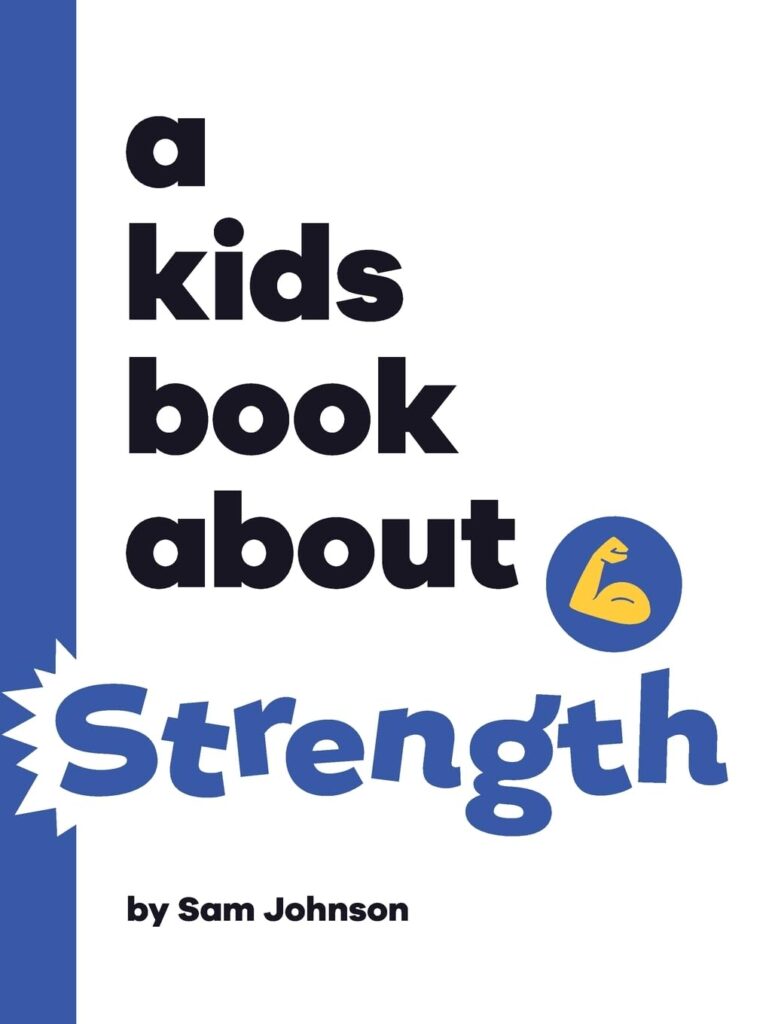 A Kids Book About Strength: book cover