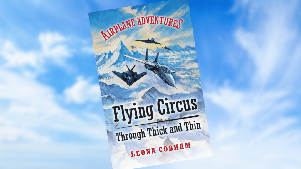 Airplane Adventures: Flying Circus Through Thick and Thin