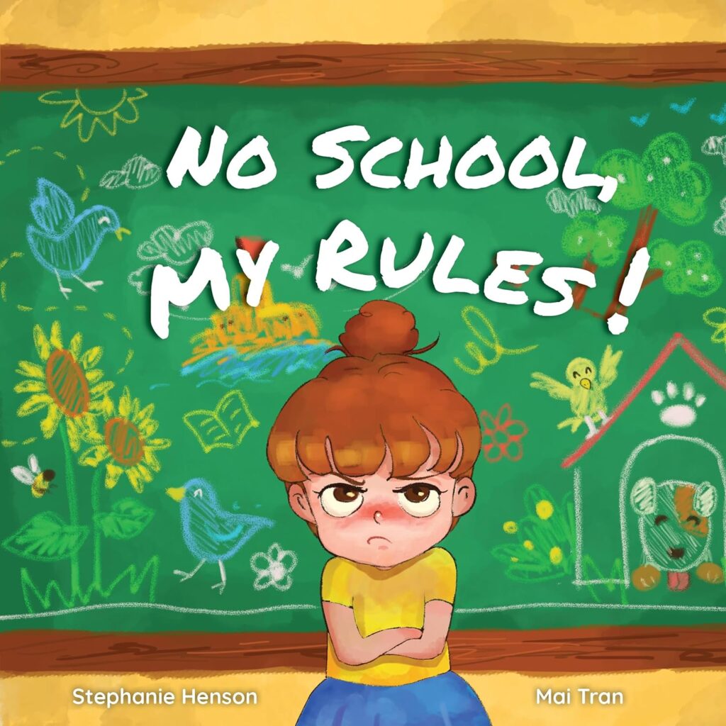 Book Cover: No School, My Rules!