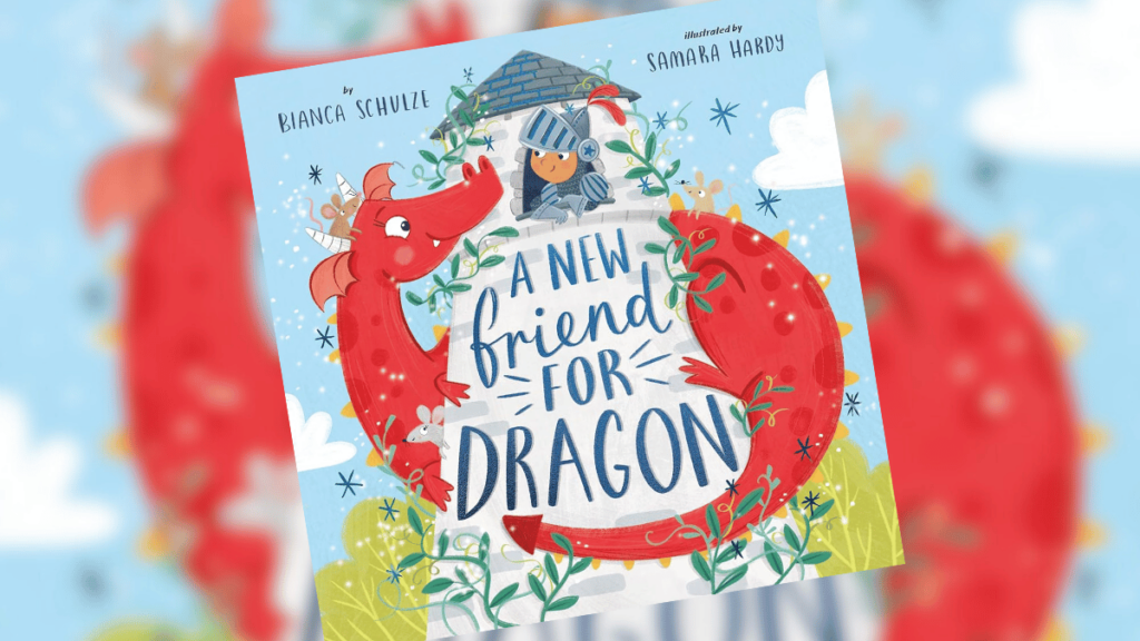 A New Friend for Dragon by Bianca Schulze Book Review