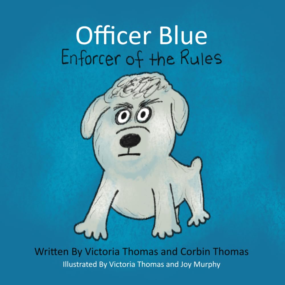 Book cover of Officer Blue Enforcer of the Rules 