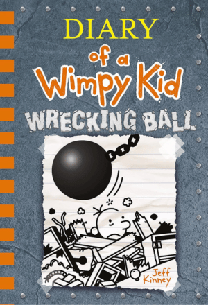 Diary of a Wimpy Kid Book Cover: The Wrecking Ball