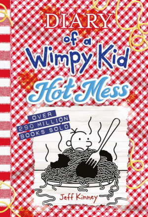 Diary of a Wimpy Kid Book Cover: Hot Mess