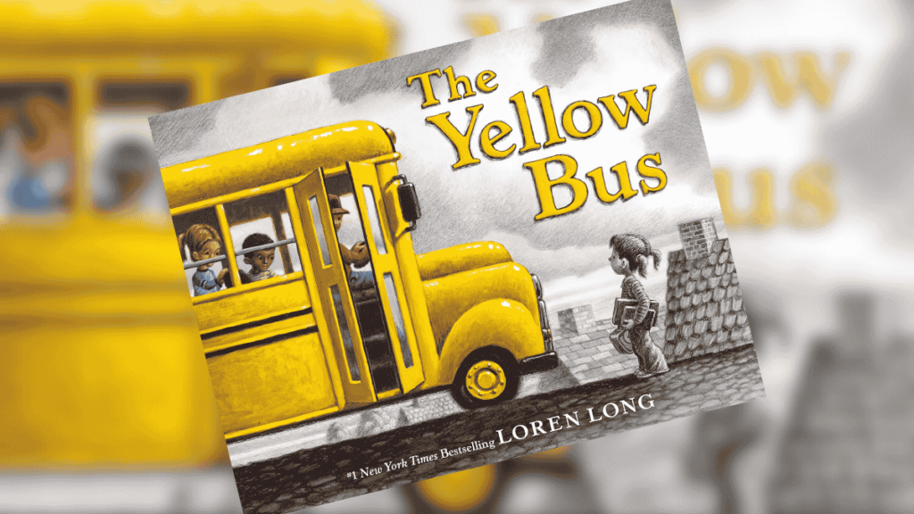 The book cover of The Yellow Bus by Loren Long