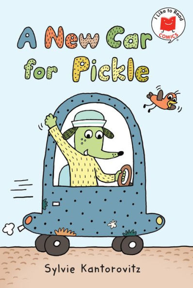 A New Car for Pickle (I Like to Read Comics): Book Cover