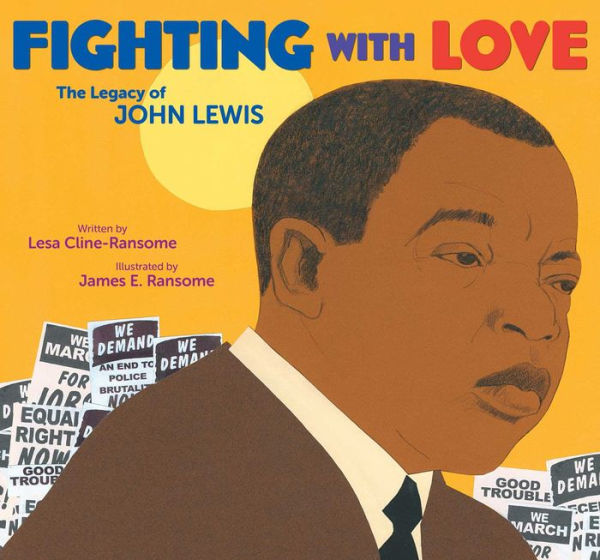 Fighting with Love: The Legacy of John Lewis: Book Cover