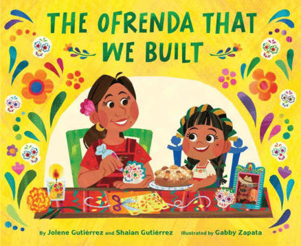 The Ofrenda That We Built: Book Cover