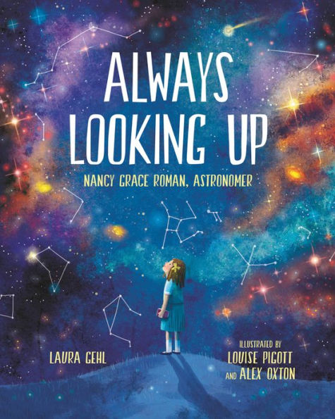 Always Looking Up: Nancy Grace Roman, Astronomer: Book Cover