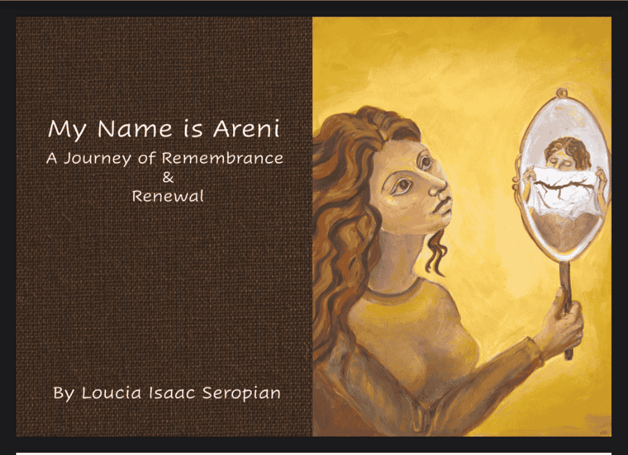 My Name Is Areni: A Journey of Remembrance & Renewal: Book Cover