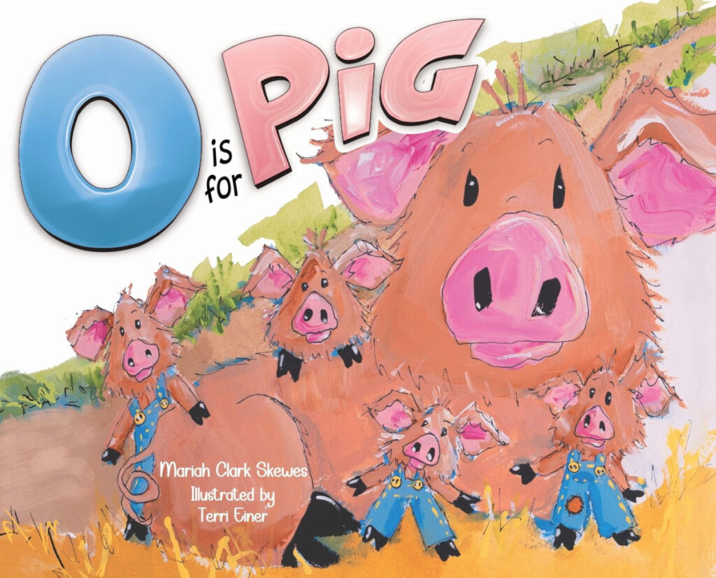 O is for Pig: Book Cover